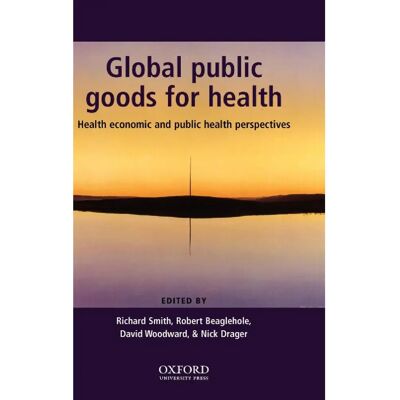 ***Livres*** Global Public Goods for Health - Publicité ***Livres*** Global Public Goods for Health - Publicité