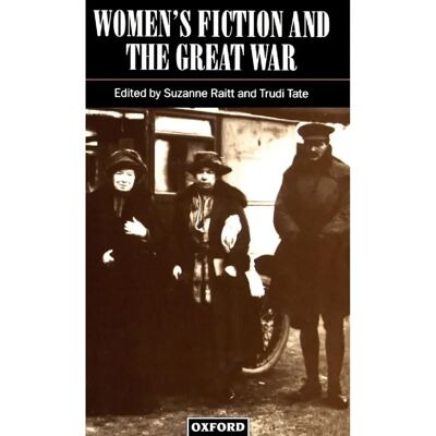 ***Livres*** Womens Fiction and the Great War - Publicité ***Livres*** Womens Fiction and the Great War - Publicité