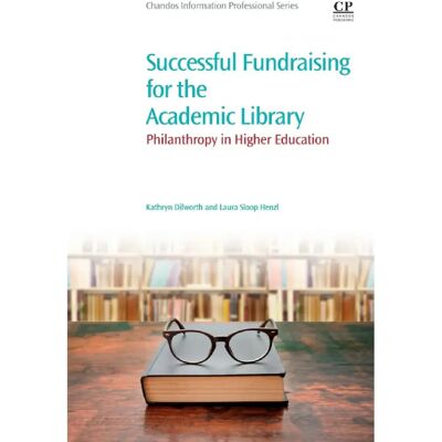 ***Livres*** Successful Fundraising for the Academic Library - Publicité ***Livres*** Successful Fundraising for the Academic Library - Publicité