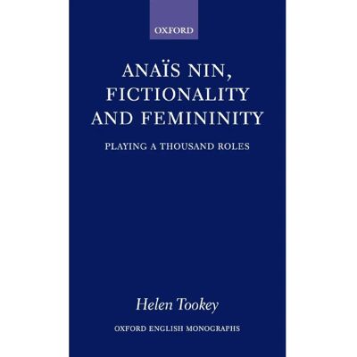 ***Livres*** Anais Nin Fictionality and Femininity - Publicité ***Livres*** Anais Nin Fictionality and Femininity - Publicité