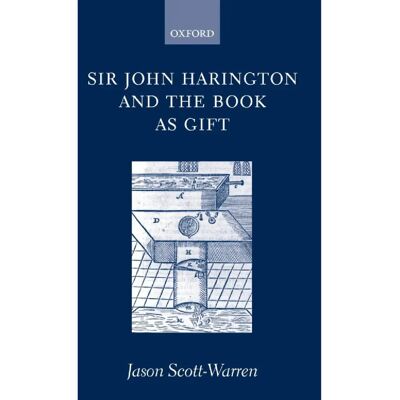 ***Livres*** Sir John Harington and the Book as Gift - Publicité ***Livres*** Sir John Harington and the Book as Gift - Publicité