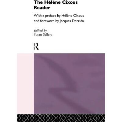***Livres*** The Helene Cixous Reader - Publicité ***Livres*** The Helene Cixous Reader - Publicité