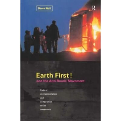 ***Livres*** Earth FirstAntiRoad Movement - Publicité ***Livres*** Earth FirstAntiRoad Movement - Publicité