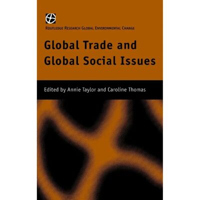 ***Livres*** Global Trade and Global Social Issues - Publicité ***Livres*** Global Trade and Global Social Issues - Publicité