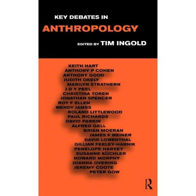 ***Livres*** Key Debates in Anthropology - Publicité ***Livres*** Key Debates in Anthropology - Publicité