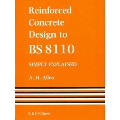 ***Livres*** Reinforced Concrete Design to BS 8110 Simply Explained - Publicité ***Livres*** Reinforced Concrete Design to BS 8110 Simply Explained - Publicité