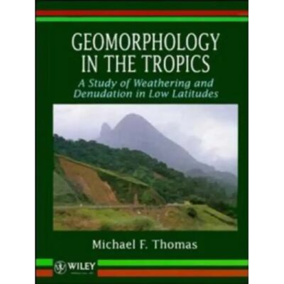 ***Livres*** Geomorphology in the Tropics - Publicité ***Livres*** Geomorphology in the Tropics - Publicité
