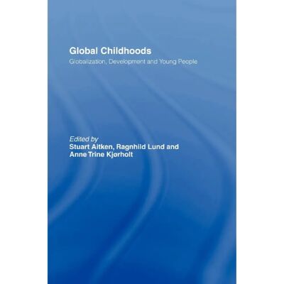 ***Livres*** Global Childhoods - Publicité ***Livres*** Global Childhoods - Publicité