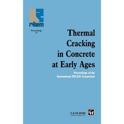 ***Livres*** Thermal Cracking in Concrete at Early Ages - Publicité ***Livres*** Thermal Cracking in Concrete at Early Ages - Publicité
