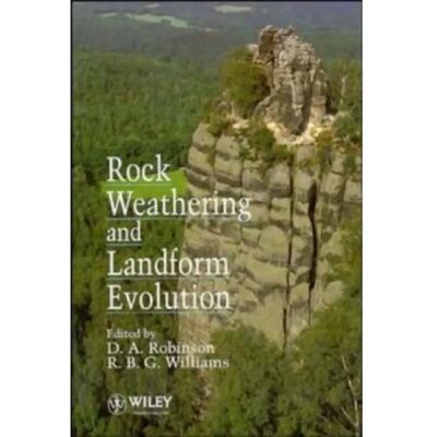 ***Livres*** Rock Weathering and Landform Evolution - Publicité ***Livres*** Rock Weathering and Landform Evolution - Publicité