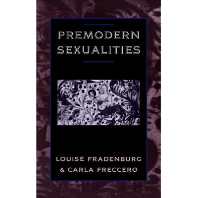 ***Livres*** Premodern Sexualities - Publicité ***Livres*** Premodern Sexualities - Publicité