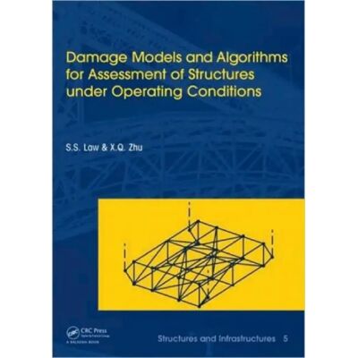 ***Livres*** Damage Models and Algorithms for Assessment of Structures under Operating Conditions - Publicité ***Livres*** Damage Models and Algorithms for Assessment of Structures under Operating Conditions - Publicité