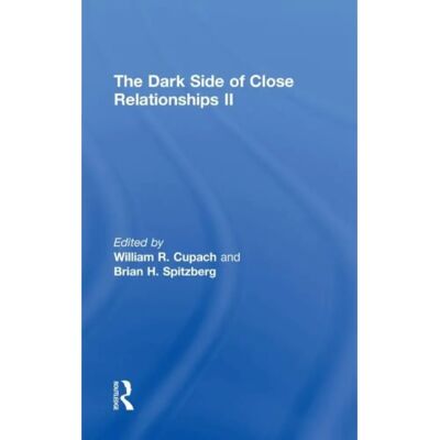 ***Livres*** The Dark Side of Close Relationships II - Publicité ***Livres*** The Dark Side of Close Relationships II - Publicité