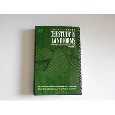 ***Livres*** The History of the Study of Landforms Volume 3 - Publicité ***Livres*** The History of the Study of Landforms Volume 3 - Publicité