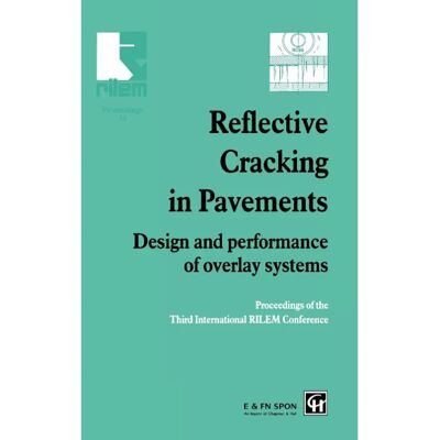 ***Livres*** Reflective Cracking in Pavements - Publicité ***Livres*** Reflective Cracking in Pavements - Publicité