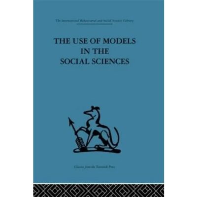 ***Livres*** The Use of Models in the Social Sciences - Publicité ***Livres*** The Use of Models in the Social Sciences - Publicité