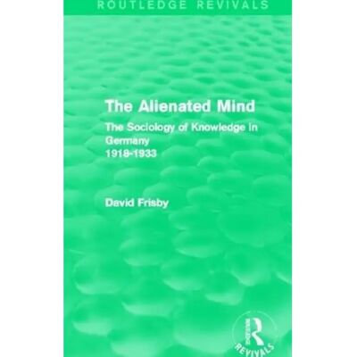 ***Livres*** The Alienated Mind Routledge Revivals - Publicité ***Livres*** The Alienated Mind Routledge Revivals - Publicité