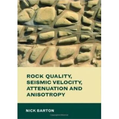 ***Livres*** Rock Quality Seismic Velocity Attenuation and Anisotropy - Publicité ***Livres*** Rock Quality Seismic Velocity Attenuation and Anisotropy - Publicité