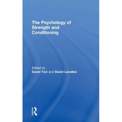 ***Livres*** The Psychology of Strength and Conditioning - Publicité ***Livres*** The Psychology of Strength and Conditioning - Publicité
