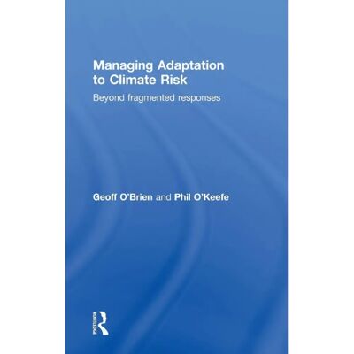 ***Livres*** Managing Adaptation to Climate Risk - Publicité ***Livres*** Managing Adaptation to Climate Risk - Publicité