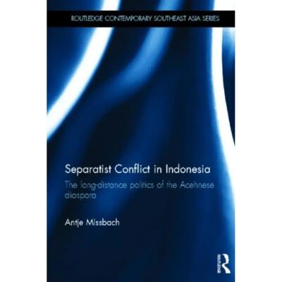 ***Livres*** Separatist Conflict in Indonesia - Publicité ***Livres*** Separatist Conflict in Indonesia - Publicité