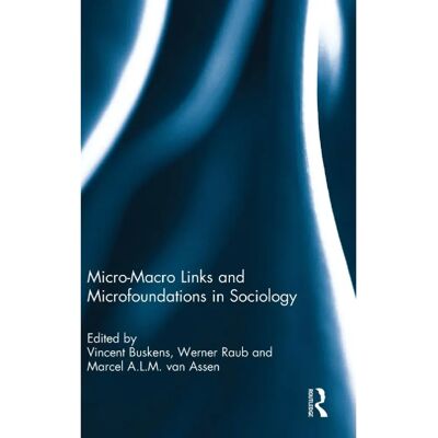 ***Livres*** MicroMacro Links and Microfoundations in Sociology - Publicité ***Livres*** MicroMacro Links and Microfoundations in Sociology - Publicité
