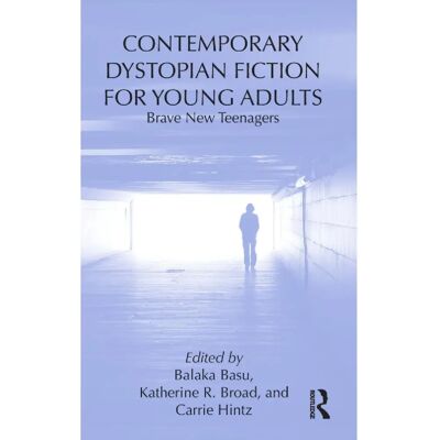 ***Livres*** Contemporary Dystopian Fiction for Young Adults - Publicité ***Livres*** Contemporary Dystopian Fiction for Young Adults - Publicité