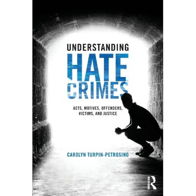 ***Livres*** Understanding Hate Crimes - Publicité ***Livres*** Understanding Hate Crimes - Publicité
