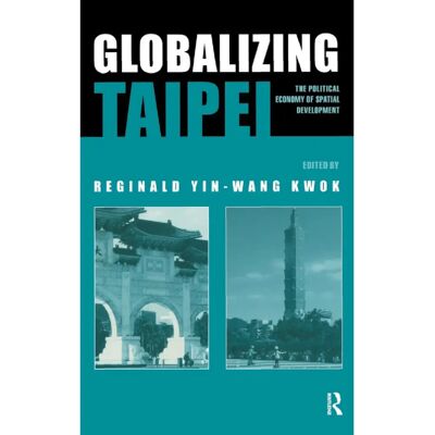 ***Livres*** Globalizing Taipei - Publicité ***Livres*** Globalizing Taipei - Publicité