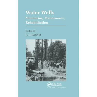 ***Livres*** Water Wells Monitoring Maintenance Rehabilitation - Publicité ***Livres*** Water Wells Monitoring Maintenance Rehabilitation - Publicité
