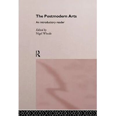 ***Livres*** The Postmodern Arts An Introductory Reader - Publicité ***Livres*** The Postmodern Arts An Introductory Reader - Publicité