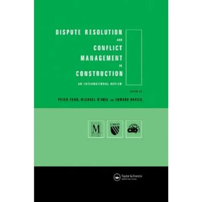 ***Livres*** Dispute Resolution and Conflict Management in Construction - Publicité ***Livres*** Dispute Resolution and Conflict Management in Construction - Publicité