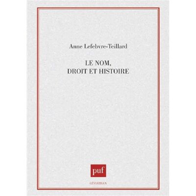Le Nom, droit et histoire - Publicité Le Nom, droit et histoire - Publicité
