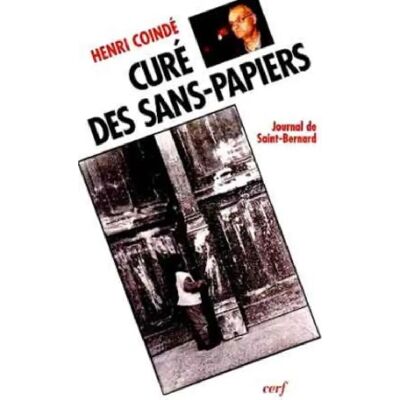 ***Livres*** Curé des sans-papiers : journal de Saint-Bernard - Publicité ***Livres*** Curé des sans-papiers : journal de Saint-Bernard - Publicité