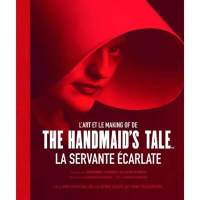 ***Livres*** L'art et le making of de The Handmaid's Tale, La servante écarlate : le livre officiel de la série culte de MGM Television - Publicité ***Livres*** L'art et le making of de The Handmaid's Tale, La servante écarlate : le livre officiel de la série culte de MGM Television - Publicité
