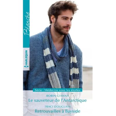 ***Livres*** Le sauveteur de l'Antarctique. Retrouvailles à Bayside - Publicité ***Livres*** Le sauveteur de l'Antarctique. Retrouvailles à Bayside - Publicité