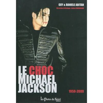 Le choc Michael Jackson : 1958-2009 - Publicité Le choc Michael Jackson : 1958-2009 - Publicité