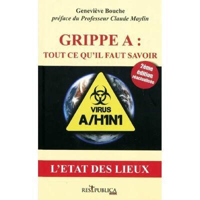 ***Livres*** Grippe A-H1N1 : l'état des lieux : tout ce qu'il faut savoir - Publicité ***Livres*** Grippe A-H1N1 : l'état des lieux : tout ce qu'il faut savoir - Publicité