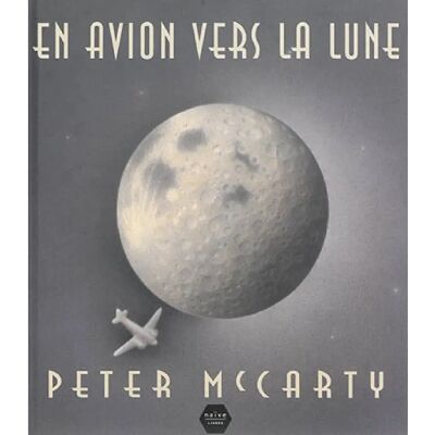 ***Livres*** En avion vers la Lune - Publicité ***Livres*** En avion vers la Lune - Publicité