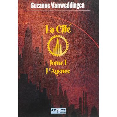 ***Livres*** La cité. Vol. 1. L'agence - Publicité ***Livres*** La cité. Vol. 1. L'agence - Publicité