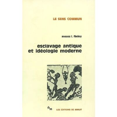 ***Livres*** Esclavage antique et idéologie moderne - Publicité ***Livres*** Esclavage antique et idéologie moderne - Publicité