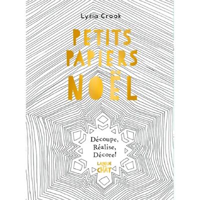 ***Livres*** Petits papiers Noël : découpe, réalise, décore ! - Publicité ***Livres*** Petits papiers Noël : découpe, réalise, décore ! - Publicité