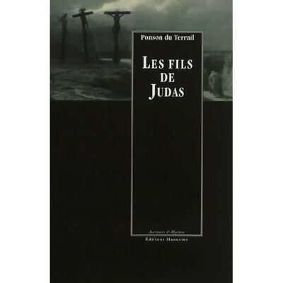 ***Livres*** Les fils de Judas : un conte des mille et une nuits, l'amour fatal - Publicité ***Livres*** Les fils de Judas : un conte des mille et une nuits, l'amour fatal - Publicité