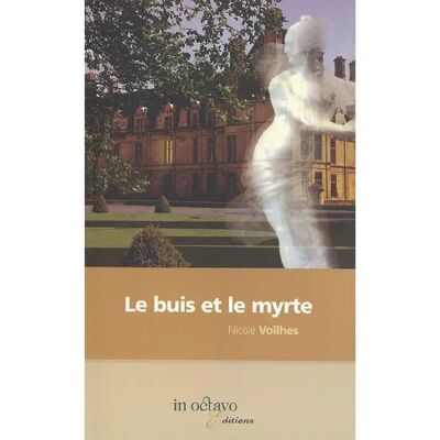 ***Livres*** Le buis et le myrte : histoire de Louise de Vaudémont-Lorraine, reine de France : biographie romancée - Publicité ***Livres*** Le buis et le myrte : histoire de Louise de Vaudémont-Lorraine, reine de France : biographie romancée - Publicité