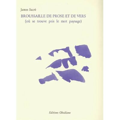 ***Livres*** Broussaille de prose et de vers (où se trouve pris le mot paysage) - Publicité ***Livres*** Broussaille de prose et de vers (où se trouve pris le mot paysage) - Publicité