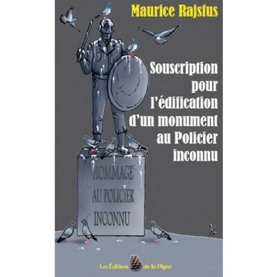 ***Livres*** Souscription pour l'édification d'un monument au policier inconnu - Publicité ***Livres*** Souscription pour l'édification d'un monument au policier inconnu - Publicité
