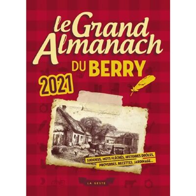 ***Livres*** Le grand almanach du Berry 2021 - Publicité ***Livres*** Le grand almanach du Berry 2021 - Publicité