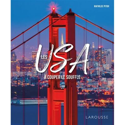 ***Livres*** Les USA à couper le souffle - Publicité ***Livres*** Les USA à couper le souffle - Publicité