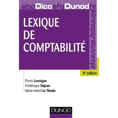 ***Livres*** Lexique de comptabilité - Publicité ***Livres*** Lexique de comptabilité - Publicité