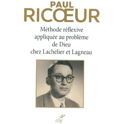 ***Livres*** Méthode réflexive appliquée au problème de Dieu chez Lachelier et Lagneau - Publicité ***Livres*** Méthode réflexive appliquée au problème de Dieu chez Lachelier et Lagneau - Publicité